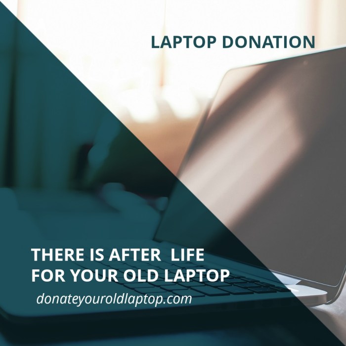 There is after life for your laptop - Donate your old laptop